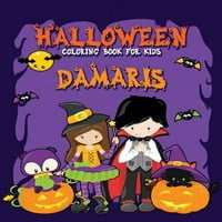 Knjiga za bojanje za Noć vještica za Damaris: Velika personalizirana knjiga za bojanje s slatkim likovima za Noć
