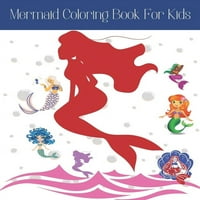 Bojanka sirena za djecu: prekrasne bojanke sirena za djecu od 3 godine i više - - dječja edukativna knjiga sirena