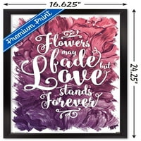 Cvijeće može uvenuti-zidni poster ljubav stoji zauvijek, 14.725 22.375