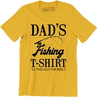 Tatin ribolov je ovaj momak za kolut očeva Dan ribe lov na mušku majicu